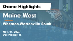 Maine West  vs Wheaton-Warrenville South  Game Highlights - Nov. 21, 2023