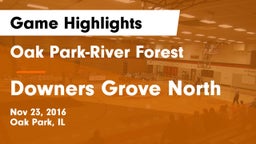 Oak Park-River Forest  vs Downers Grove North Game Highlights - Nov 23, 2016