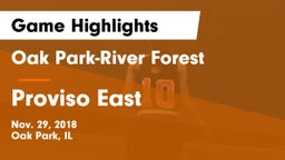Oak Park-River Forest  vs Proviso East  Game Highlights - Nov. 29, 2018