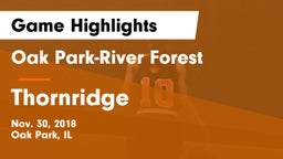 Oak Park-River Forest  vs Thornridge  Game Highlights - Nov. 30, 2018