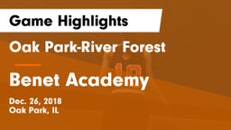 Oak Park-River Forest  vs Benet Academy  Game Highlights - Dec. 26, 2018