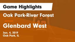 Oak Park-River Forest  vs Glenbard West  Game Highlights - Jan. 4, 2019