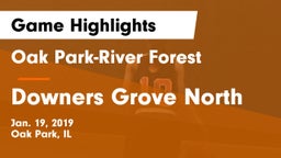 Oak Park-River Forest  vs Downers Grove North Game Highlights - Jan. 19, 2019