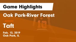 Oak Park-River Forest  vs Taft  Game Highlights - Feb. 13, 2019