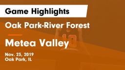 Oak Park-River Forest  vs Metea Valley  Game Highlights - Nov. 23, 2019
