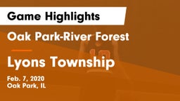Oak Park-River Forest  vs Lyons Township  Game Highlights - Feb. 7, 2020
