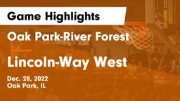 Oak Park-River Forest  vs Lincoln-Way West  Game Highlights - Dec. 28, 2022