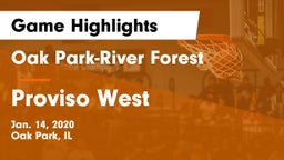 Oak Park-River Forest  vs Proviso West  Game Highlights - Jan. 14, 2020