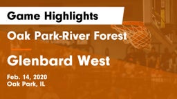 Oak Park-River Forest  vs Glenbard West  Game Highlights - Feb. 14, 2020