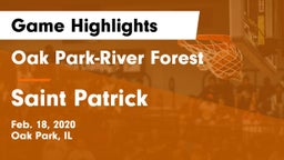 Oak Park-River Forest  vs Saint Patrick  Game Highlights - Feb. 18, 2020
