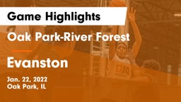 Oak Park-River Forest  vs Evanston  Game Highlights - Jan. 22, 2022