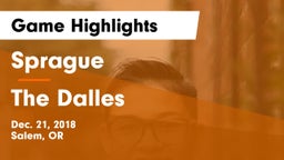 Sprague  vs The Dalles  Game Highlights - Dec. 21, 2018
