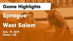Sprague  vs West Salem  Game Highlights - Feb. 19, 2019