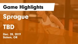 Sprague  vs TBD Game Highlights - Dec. 28, 2019