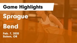 Sprague  vs Bend  Game Highlights - Feb. 7, 2020