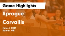 Sprague  vs Corvallis  Game Highlights - June 4, 2021