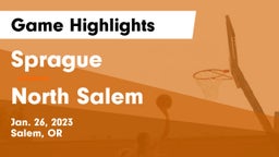 Sprague  vs North Salem  Game Highlights - Jan. 26, 2023