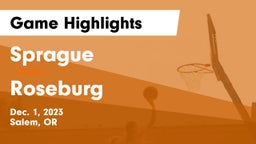 Sprague  vs Roseburg  Game Highlights - Dec. 1, 2023