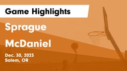 Sprague  vs McDaniel  Game Highlights - Dec. 30, 2023