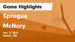 Sprague  vs McNary  Game Highlights - Jan. 5, 2024
