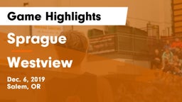 Sprague  vs Westview  Game Highlights - Dec. 6, 2019