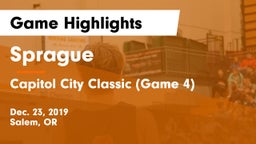 Sprague  vs Capitol City Classic (Game 4) Game Highlights - Dec. 23, 2019