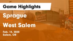 Sprague  vs West Salem  Game Highlights - Feb. 14, 2020