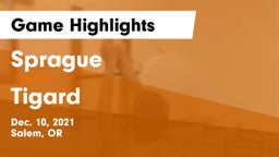Sprague  vs Tigard  Game Highlights - Dec. 10, 2021