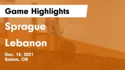 Sprague  vs Lebanon  Game Highlights - Dec. 14, 2021