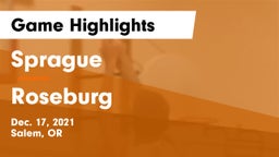 Sprague  vs Roseburg  Game Highlights - Dec. 17, 2021