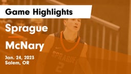 Sprague  vs McNary  Game Highlights - Jan. 24, 2023