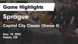 Sprague  vs Capitol City Classic (Game 4) Game Highlights - Dec. 19, 2023