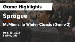 Sprague  vs McMinnville Winter Classic (Game 2)  Game Highlights - Dec. 30, 2023