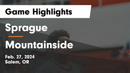 Sprague  vs Mountainside  Game Highlights - Feb. 27, 2024