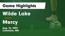 Wilde Lake  vs Mercy  Game Highlights - Aug. 26, 2022