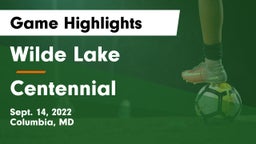 Wilde Lake  vs Centennial  Game Highlights - Sept. 14, 2022