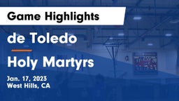 de Toledo  vs Holy Martyrs Game Highlights - Jan. 17, 2023