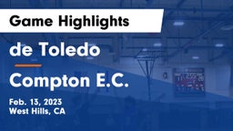 de Toledo  vs Compton E.C. Game Highlights - Feb. 13, 2023