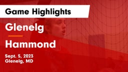 Glenelg  vs Hammond Game Highlights - Sept. 5, 2023