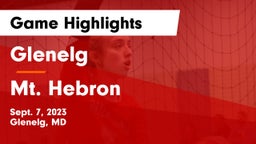 Glenelg  vs Mt. Hebron  Game Highlights - Sept. 7, 2023