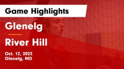 Glenelg  vs River Hill  Game Highlights - Oct. 12, 2023