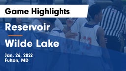 Reservoir  vs Wilde Lake  Game Highlights - Jan. 26, 2022