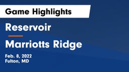 Reservoir  vs Marriotts Ridge  Game Highlights - Feb. 8, 2022
