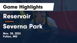 Reservoir  vs Severna Park  Game Highlights - Nov. 28, 2023