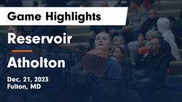 Reservoir  vs Atholton  Game Highlights - Dec. 21, 2023