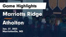 Marriotts Ridge  vs Atholton  Game Highlights - Jan. 27, 2023