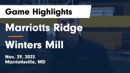 Marriotts Ridge  vs Winters Mill  Game Highlights - Nov. 29, 2023