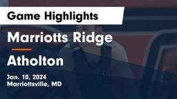 Marriotts Ridge  vs Atholton  Game Highlights - Jan. 10, 2024