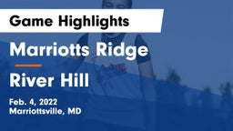 Marriotts Ridge  vs River Hill  Game Highlights - Feb. 4, 2022