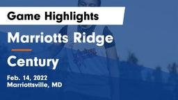 Marriotts Ridge  vs Century  Game Highlights - Feb. 14, 2022